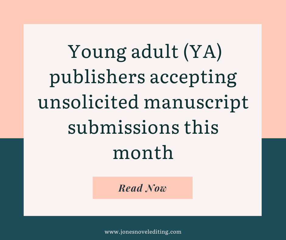 Young adult (YA) publishers accepting unsolicited manuscript submissions this month